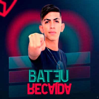 Bateu Recaída By Luizinho's cover