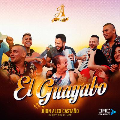 El Guayabo By Jhon Alex Castaño's cover