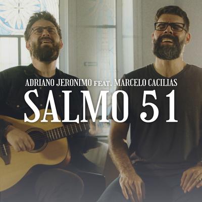 Salmo 51 By Adriano Jeronimo, Marcelo Cacilias's cover