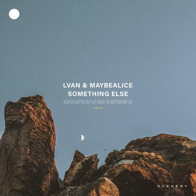 Something Else By LVAN, Maybealice's cover