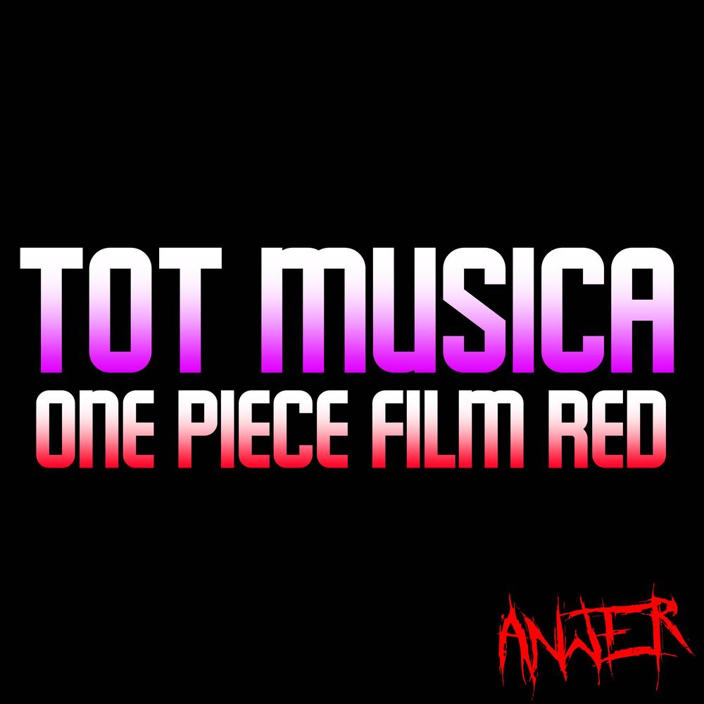 MUSIC｜ONE PIECE FILM RED OFFICIAL SITE