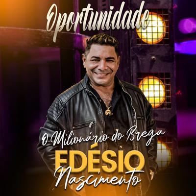 Oportunidade By Edesio Nascimento's cover