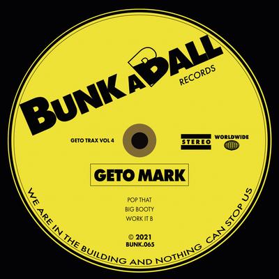 Pop That By Geto Mark's cover