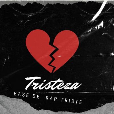 Tristeza  Base de Rap  Triste By Ramzoh's cover