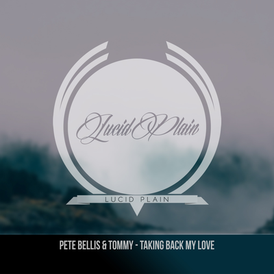 Taking Back My Love (Ian Tosel & Arthur M Remix) By Pete Bellis & Tommy, Ian Tosel, Arthur M's cover