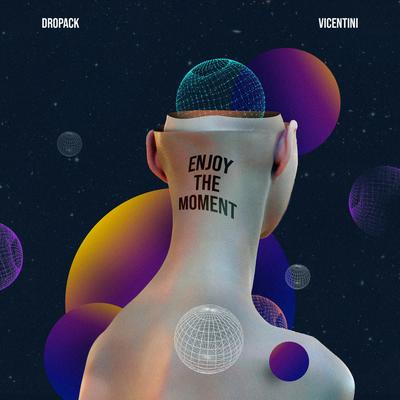 Enjoy The Moment By Dropack, Vicentini's cover