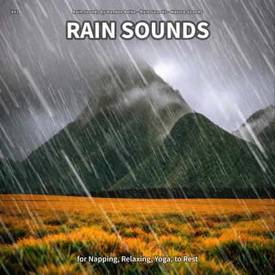 #01 Rain Sounds for Napping, Relaxing, Yoga, to Rest's cover