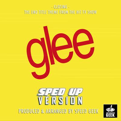 Closing Song (From "Glee") (Sped-Up Version)'s cover