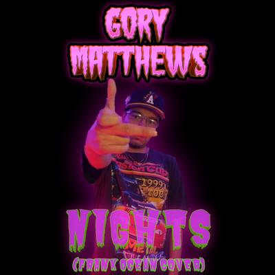 NIghts pt2 Cover (Frank Ocean tribute) (Special Version) By Gory Matthews's cover