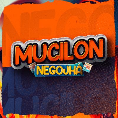 Mucilon By Nêgo Jhá's cover