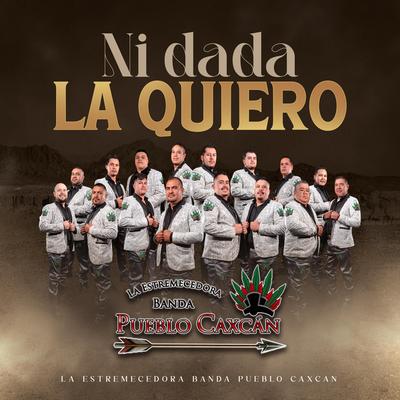 Ni Dada La Quiero's cover