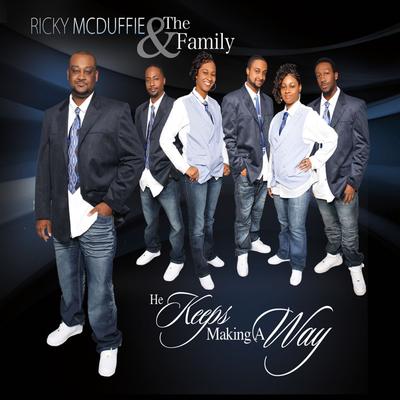 He Keeps Making a Way for Me By Ricky McDuffie & the Family's cover