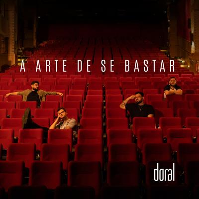 A Arte de Se Bastar By Doral's cover