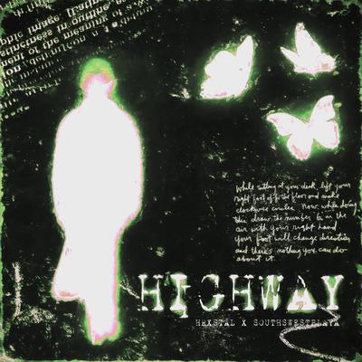 HIGHWAY By HRXSTAL, southwestplaya's cover
