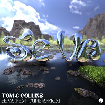 Se Va (feat. Cumbiafrica) By Tom & Collins, Cumbiafrica's cover