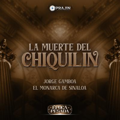 La Muerte del Chiquilín's cover