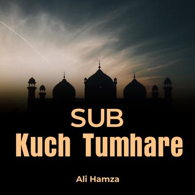 Sub Kuch Tumhare's cover