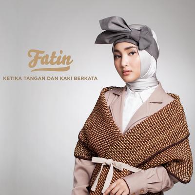 Ketika Tangan dan Kaki Berkata By Fatin's cover