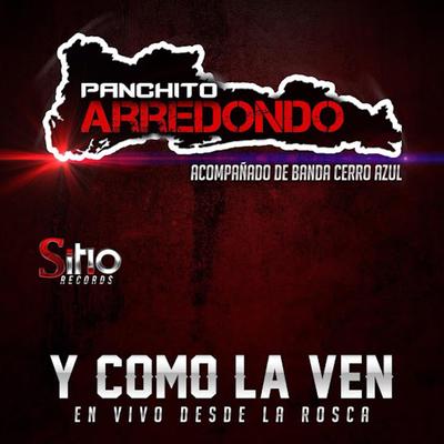 Y Cómo La Ven (Las Palabras del Cholo) [En Vivo]'s cover