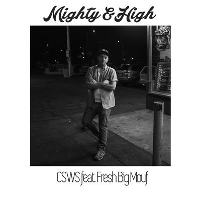 Mighty & High By Can't Stop Won't Stop's cover