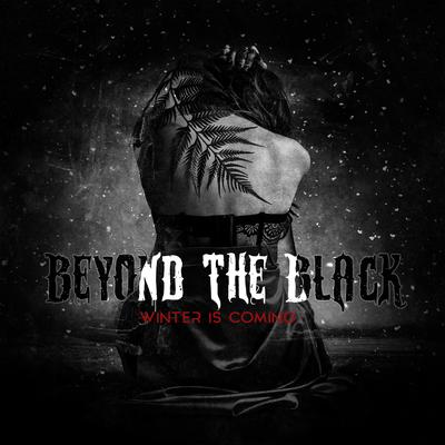 Winter Is Coming By Beyond The Black's cover