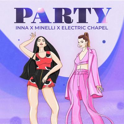 Party By INNA, Minelli, Romanian House Mafia's cover