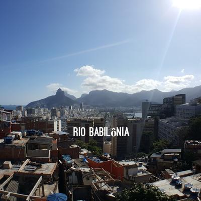 Rio Babilônia By Bruno Barbosa's cover