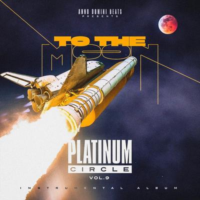 The Platinum Circle, Vol. 9: To the Moon's cover