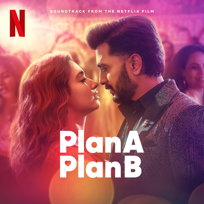 Plan A Plan B (Soundtrack from the Netflix Film)'s cover