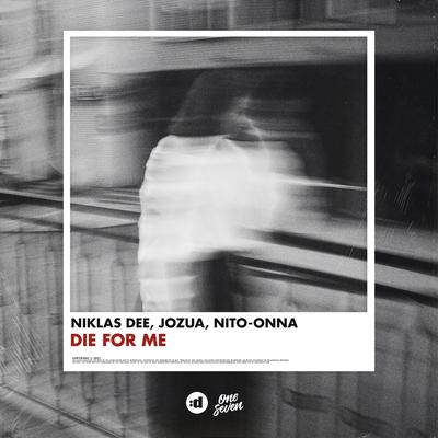 Die For Me's cover