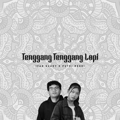 Tenggang Tenggang Lopi's cover