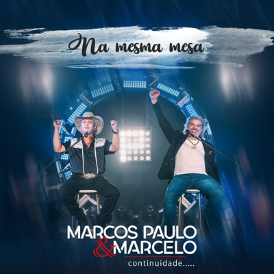Na mesma mesa By Marcos Paulo & Marcelo's cover