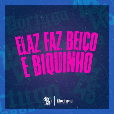 Ela Fez Beiço e Biquinho's cover