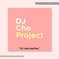 DJ Cho Project's avatar cover