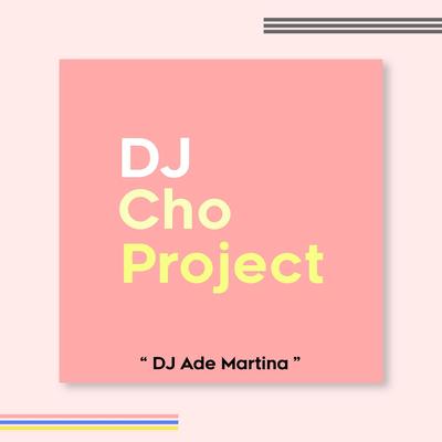 DJ Ade Martina's cover