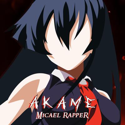 Rap da Akame By Micael Rapper's cover