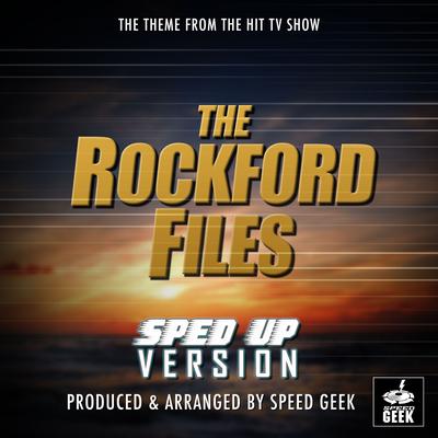 The Rockford Files Main Theme (From "The Rockford Files") (Sped-Up Version) By Speed Geek's cover