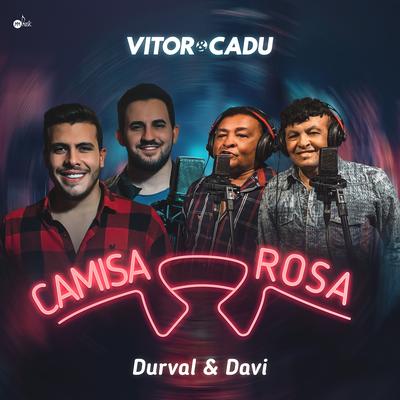 Camisa Rosa By Vitor & Cadu, Durval & Davi's cover