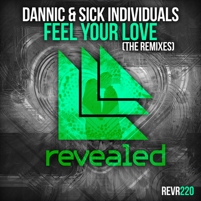 Feel Your Love (The Remixes)'s cover