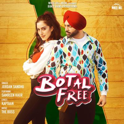 Botal Free By Jordan Sandhu, Samreen Kaur's cover