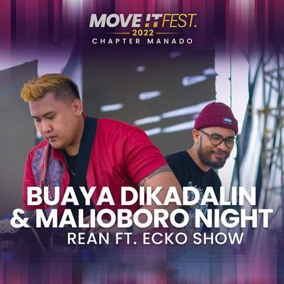 Buaya Di Kadalin & Malioboro Night (Move It Fest 2022 - Chapter Manado)'s cover