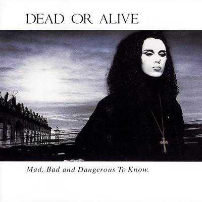 Mad, Bad and Dangerous to Know's cover