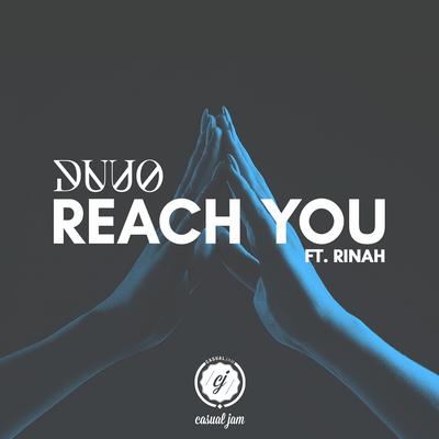 Reach You (feat. Rinah) By DUUO, Rinah's cover