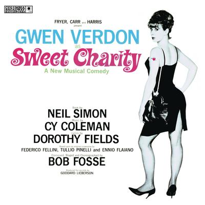Sweet Charity: If My Friends Could See Me Now By Gwen Verdon's cover