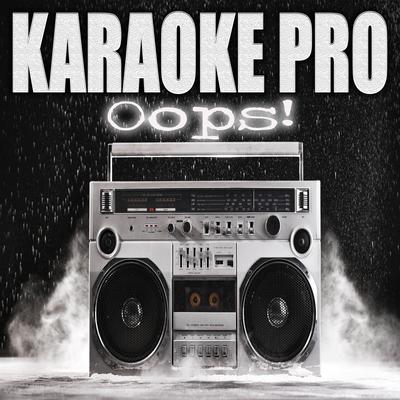 Oops! (Originally Performed by Yung Gravy) (Instrumental Version) By Karaoke Pro's cover