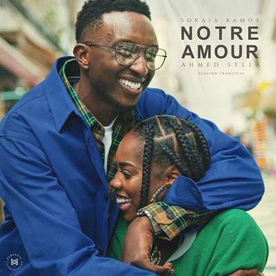 Notre amour By Soraia Ramos's cover