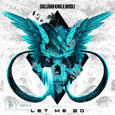 Let Me Go By Sullivan King, Wooli's cover
