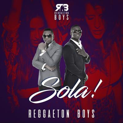 Sola By Reggaeton Boys, David Versailles's cover