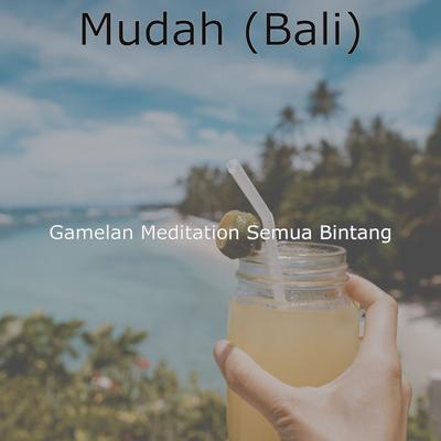 Mudah (Bali)'s cover