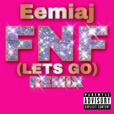 FNF (Remix)'s cover